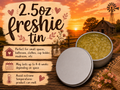 2.5 freshie tin