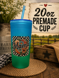 Premade mama cup